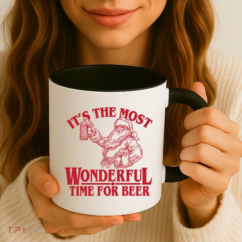 Santa Claus It's The Most Wonderful Time For A Beer Christmas Mug