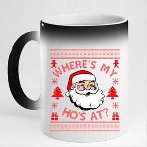 Santa Claus Where's My Ho's At? Funny Ugly Christmas 11oz Black Color Changing Mug