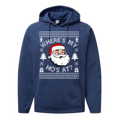 Santa Claus Where's My Ho's At? Funny Ugly Christmas Performance Fleece Hoodie