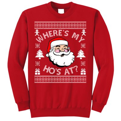 Santa Claus Where's My Ho's At? Funny Ugly Christmas Sweatshirt