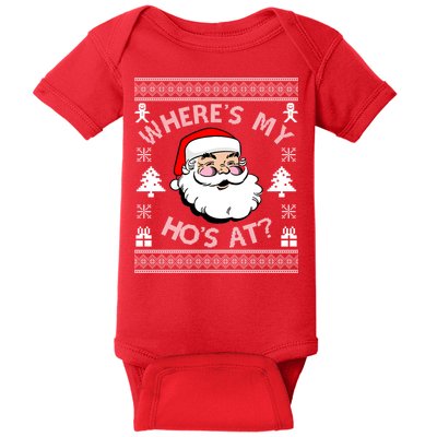 Santa Claus Where's My Ho's At? Funny Ugly Christmas Baby Bodysuit