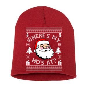 Santa Claus Where's My Ho's At? Funny Ugly Christmas Short Acrylic Beanie