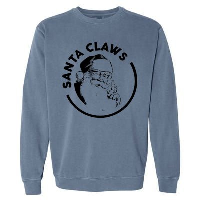 Santa Claws Drinking Funny Christmas Garment-Dyed Sweatshirt