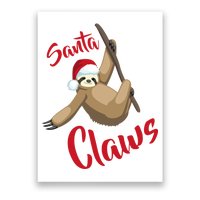 Santa Claws Sloth Christmas Poster