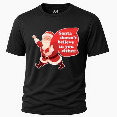 Santa Doesn't Believe In You Either Performance Shirt