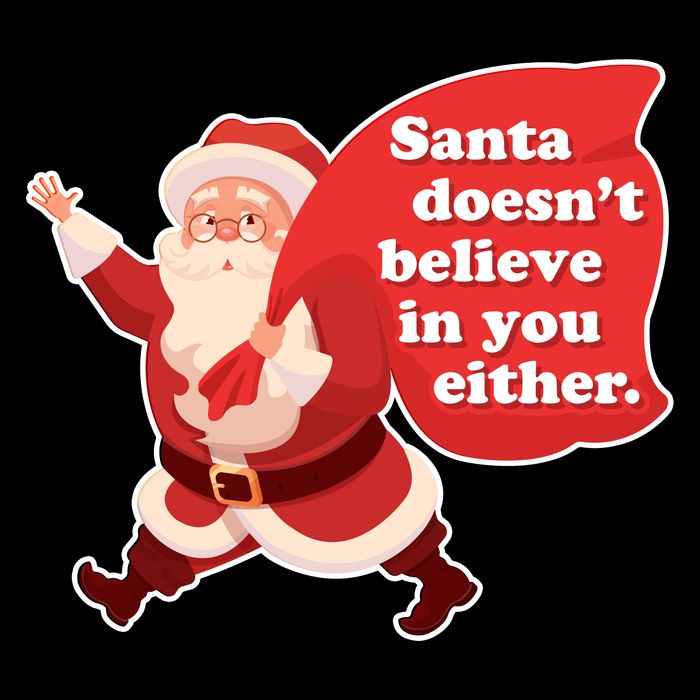 Santa Doesn't Believe In You Either Sustainable Bucket Hat