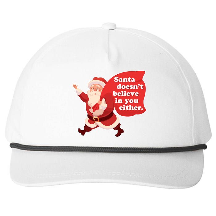 Santa Doesn't Believe In You Either Snapback Five-Panel Rope Hat