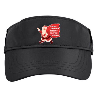 Santa Doesn't Believe In You Either Adult Drive Performance Visor