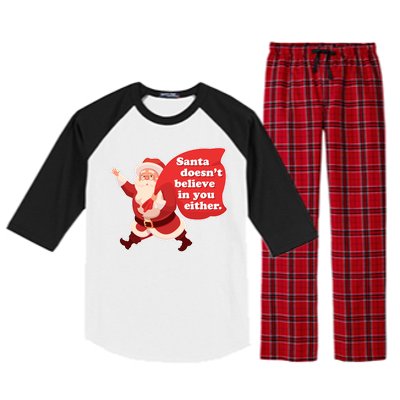 Santa Doesn't Believe In You Either Raglan Sleeve Pajama Set