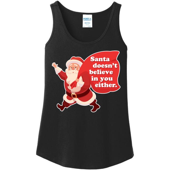 Santa Doesn't Believe In You Either Ladies Essential Tank