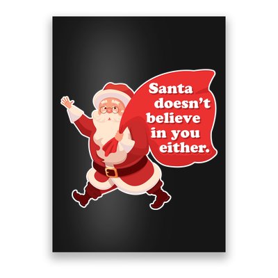 Santa Doesn't Believe In You Either Poster