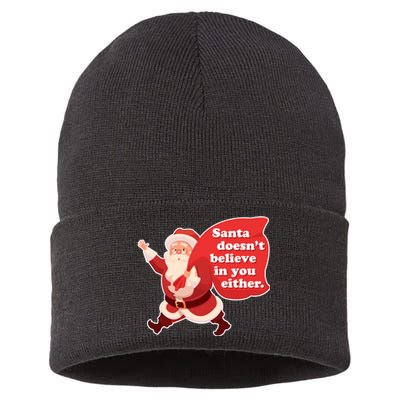 Santa Doesn't Believe In You Either Sustainable Knit Beanie