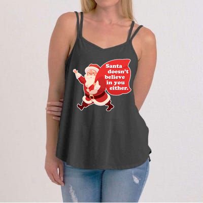 Santa Doesn't Believe In You Either Women's Strappy Tank