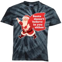 Santa Doesn't Believe In You Either Kids Tie-Dye T-Shirt