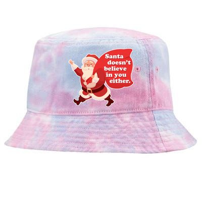 Santa Doesn't Believe In You Either Tie-Dyed Bucket Hat