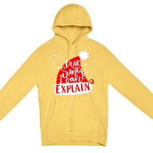 Santa Hat Dear Santa I Can Explain Christmas Premium Pullover Hoodie