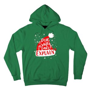 Santa Hat Dear Santa I Can Explain Christmas Hoodie