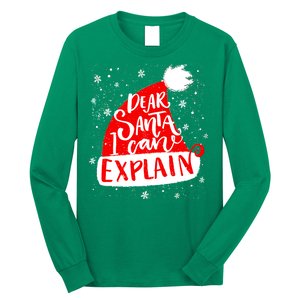 Santa Hat Dear Santa I Can Explain Christmas Long Sleeve Shirt