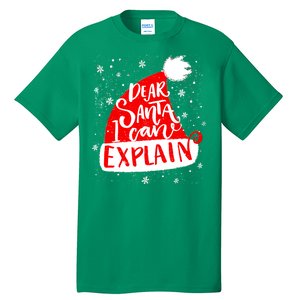 Santa Hat Dear Santa I Can Explain Christmas Tall T-Shirt