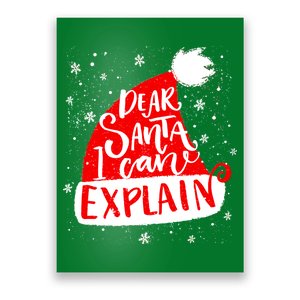 Santa Hat Dear Santa I Can Explain Christmas Poster