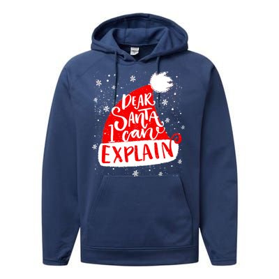 Santa Hat Dear Santa I Can Explain Christmas Performance Fleece Hoodie