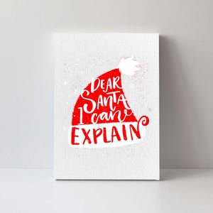 Santa Hat Dear Santa I Can Explain Christmas Canvas