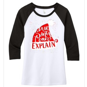 Santa Hat Dear Santa I Can Explain Christmas Women's Tri-Blend 3/4-Sleeve Raglan Shirt