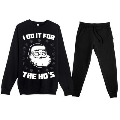 Santa I Do It For The Ho's Funny X-Mas Premium Crewneck Sweatsuit Set