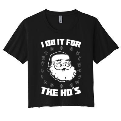 Santa I Do It For The Ho's Funny X-Mas Crop Top