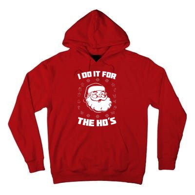 Santa I Do It For The Ho's Funny X-Mas Tall Hoodie