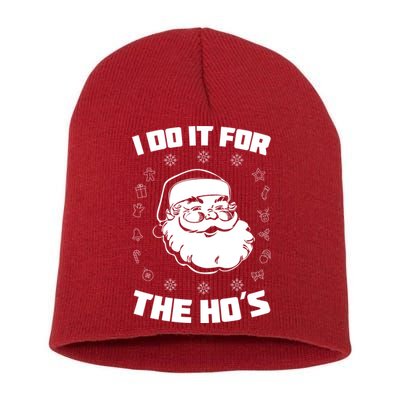 Santa I Do It For The Ho's Funny X-Mas Short Acrylic Beanie