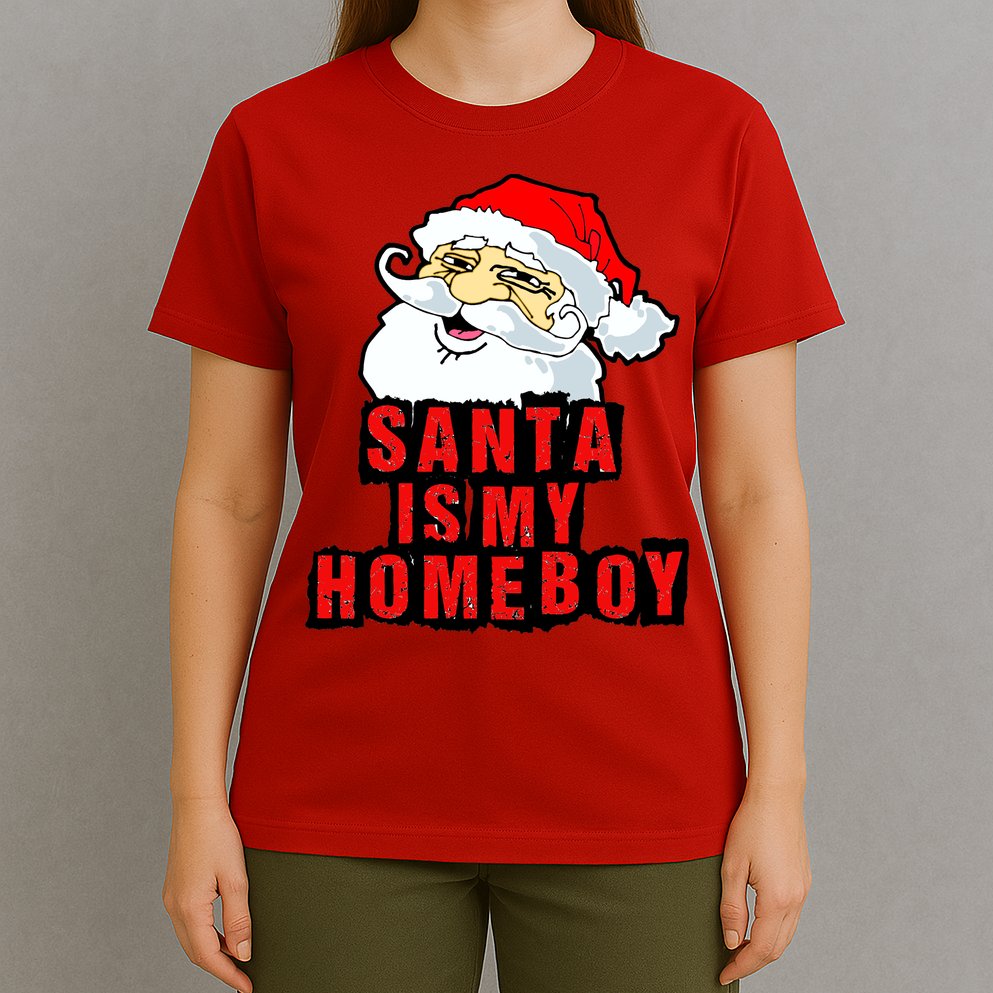 Santa Is My Homeboy T-Shirt