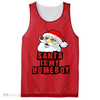Santa Is My Homeboy Mesh Reversible Basketball Jersey Tank