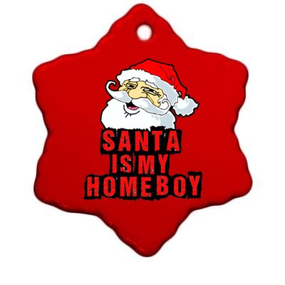 Santa Is My Homeboy Ceramic Star Ornament