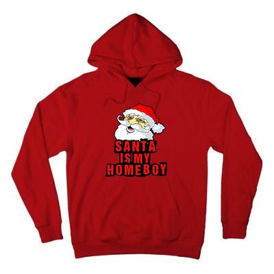 Santa Is My Homeboy Tall Hoodie