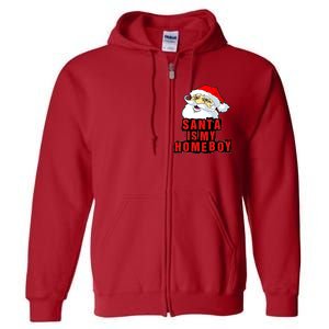 Santa Is My Homeboy Full Zip Hoodie