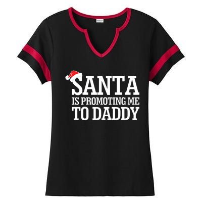 Santa Is Promoting Me To Daddy Ladies Halftime Notch Neck Tee