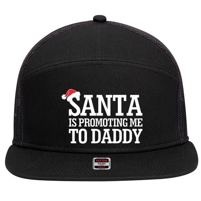 Santa Is Promoting Me To Daddy 7 Panel Mesh Trucker Snapback Hat