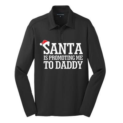 Santa Is Promoting Me To Daddy Silk Touch Performance Long Sleeve Polo