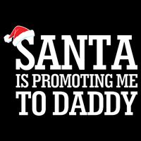 Santa Is Promoting Me To Daddy 16 in Basic Backpack