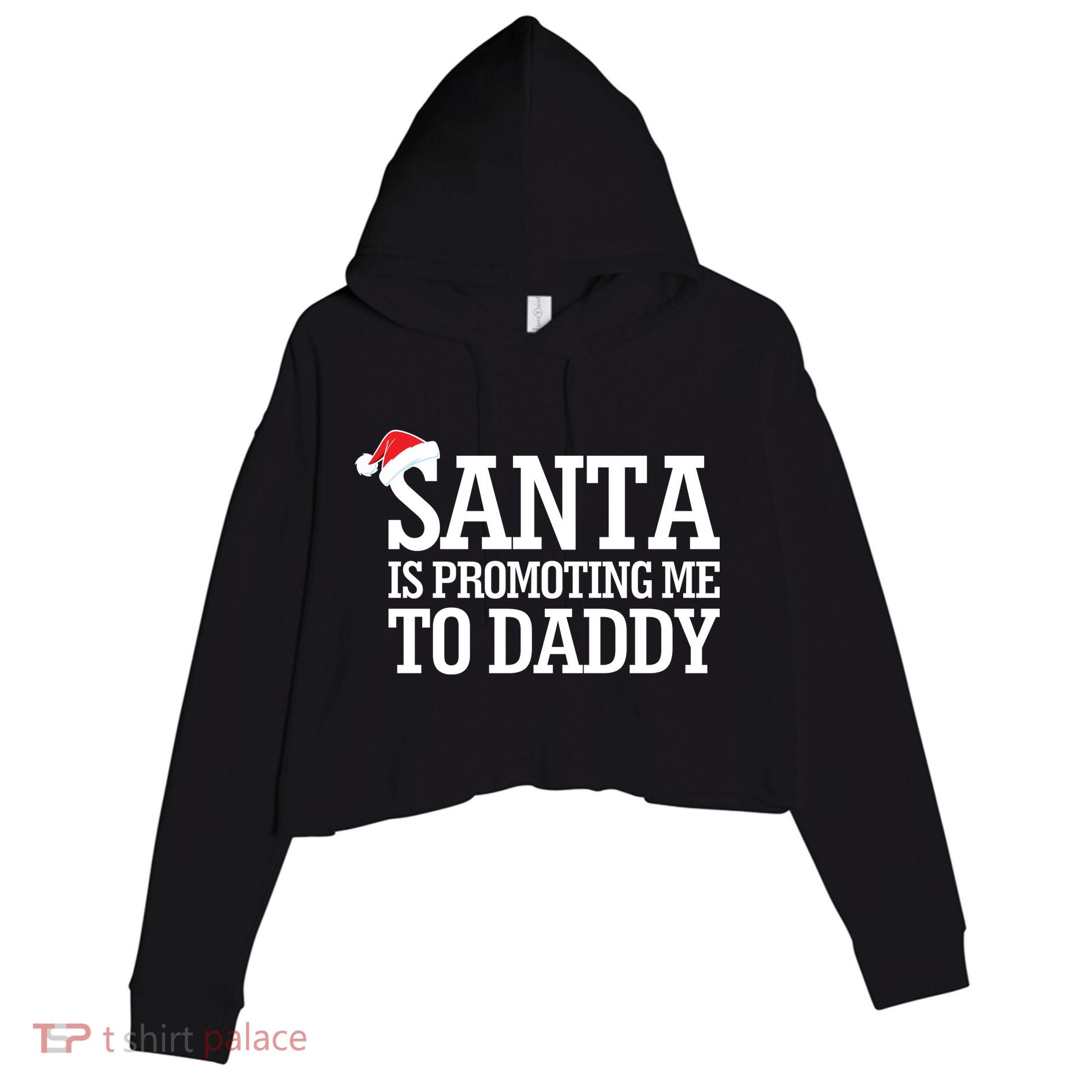 Santa Is Promoting Me To Daddy Crop Fleece Hoodie