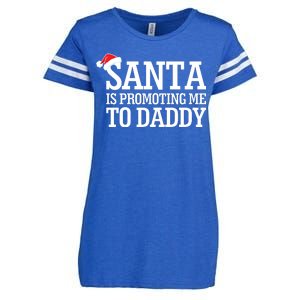 Santa Is Promoting Me To Daddy Enza Ladies Jersey Football T-Shirt