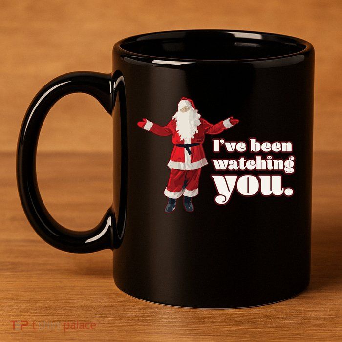 Santa I've Been Watching You 11oz C Handle Ceramic Mug