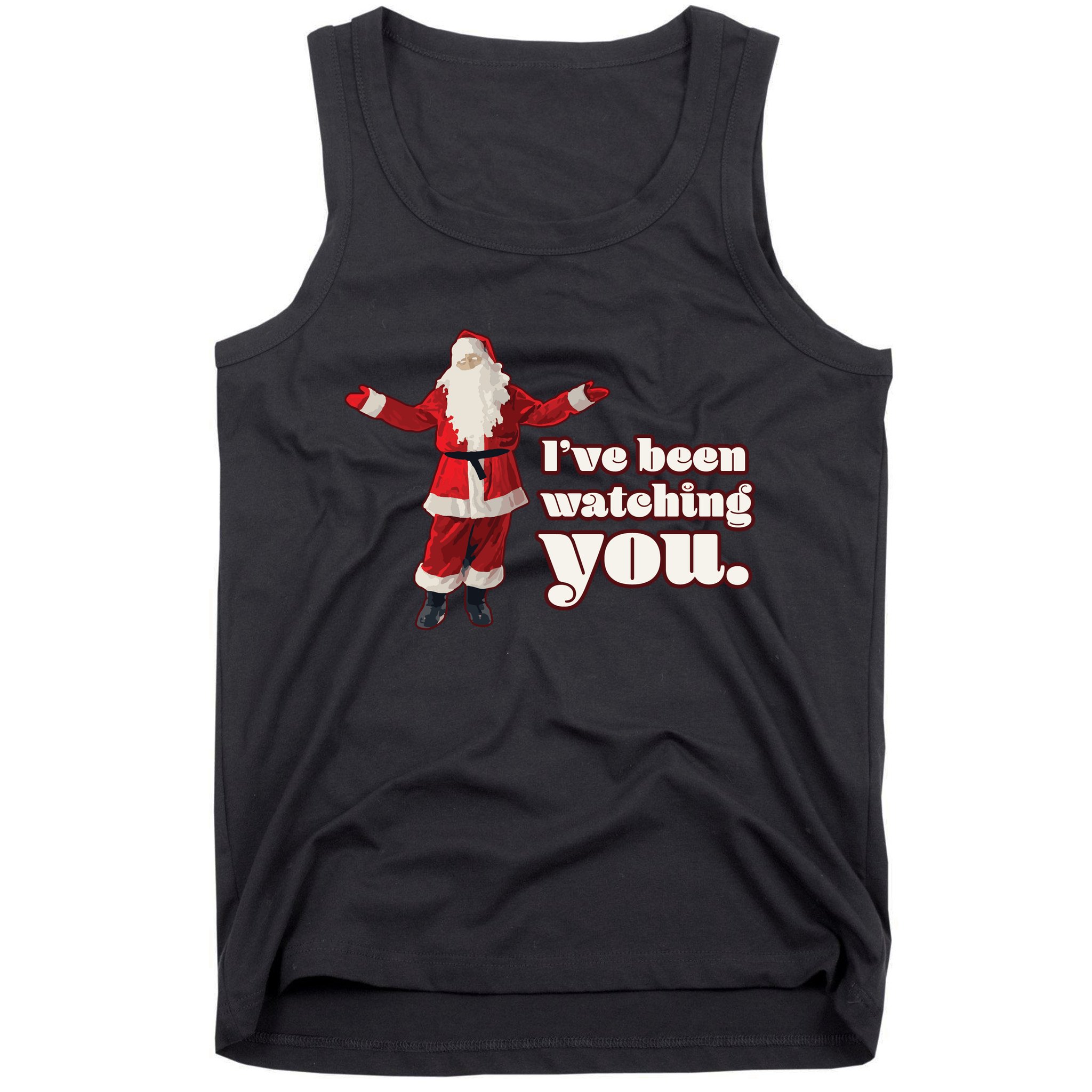 Santa I've Been Watching You Tank Top