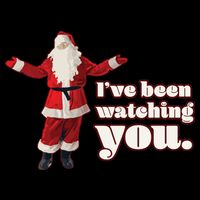 Santa I've Been Watching You Kids T-Shirt