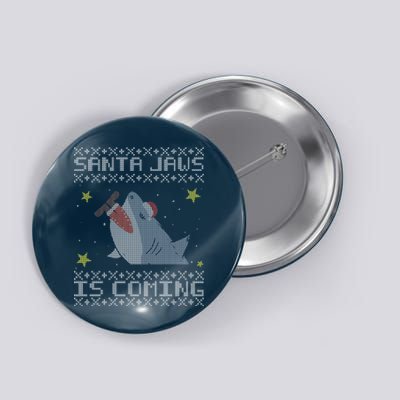 Santa Jaws Is Coming Ugly Christmas Button