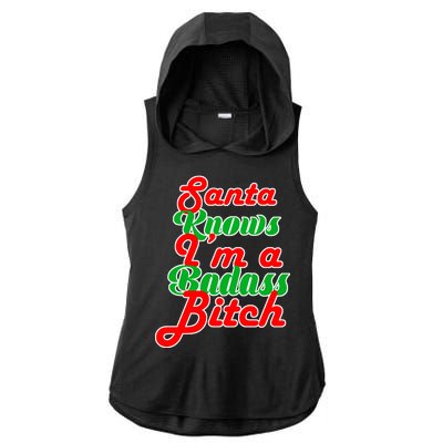 Santa Knows I'm A Badass B*tch Ladies PosiCharge Tri-Blend Wicking Draft Hoodie Tank