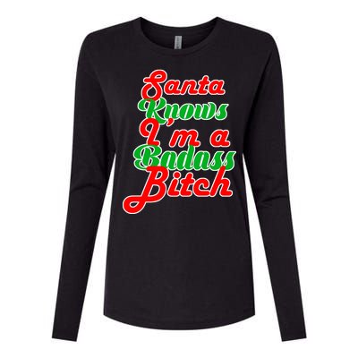 Santa Knows I'm A Badass B*tch Womens Cotton Relaxed Long Sleeve T-Shirt