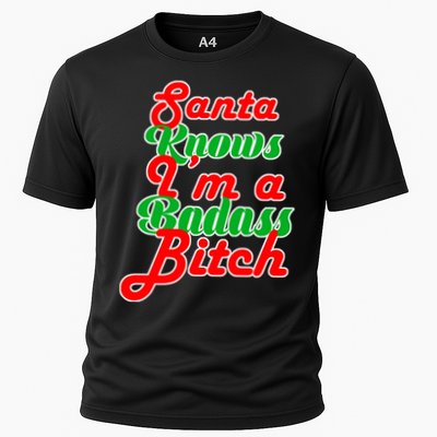 Santa Knows I'm A Badass B*tch Performance Shirt