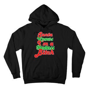 Santa Knows I'm A Badass B*tch Tall Hoodie